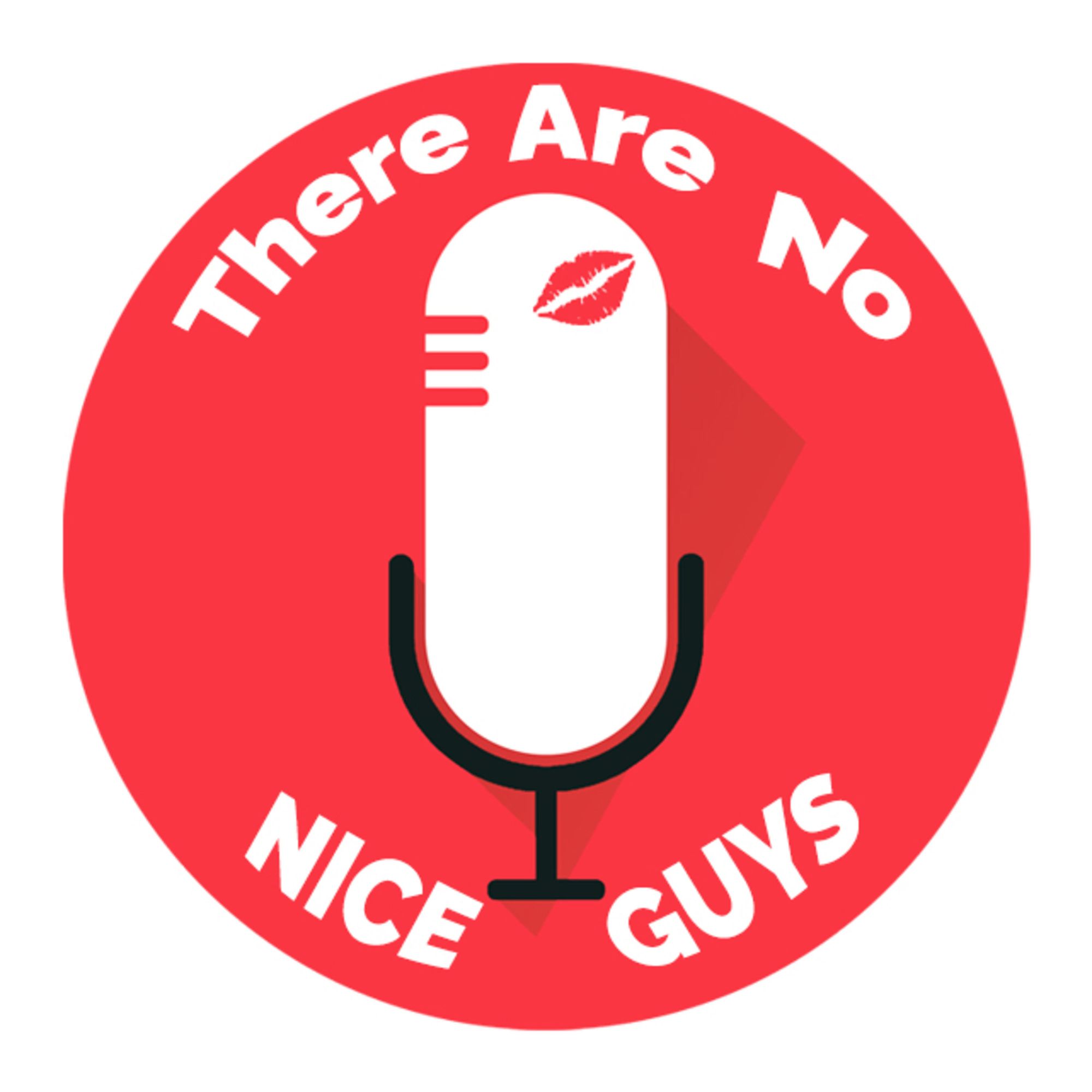 There Are No Nice Guys hosted by Laura Coronado
